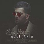 Asef Aria Hame Migan
